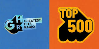 Greatest Hits Radio: Top 500 of All Time